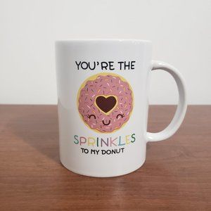 Valentines Day Coffee Mug Love You're the Sprinkles To My Donut White Standard